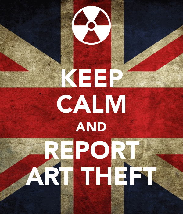 Keep Calm and Report Art Theft