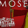 Epic Rap Battles of History Moses