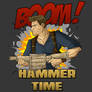 BOOM, Hammer Time!