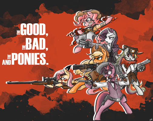 The Good, The Bad, and the Ponies