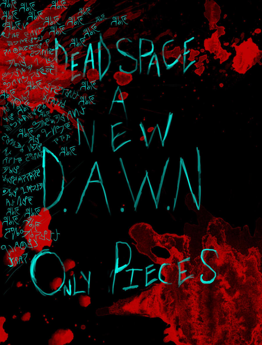 DAWN issue 1: Only Pieces