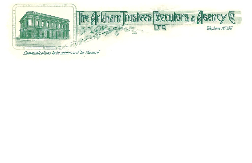 The Arkham Trustees Executors Agency Co Prop