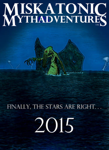 Miskatonic Mythadventures (I'm trademarked!)