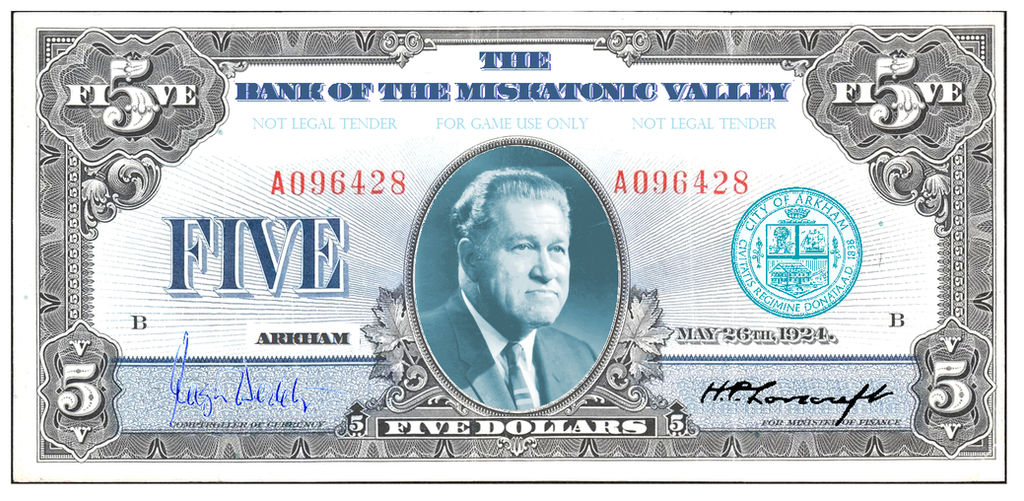 Play Money ($5) RPG/LARP /MISKATONIC VALLEY BILL by vonmeer