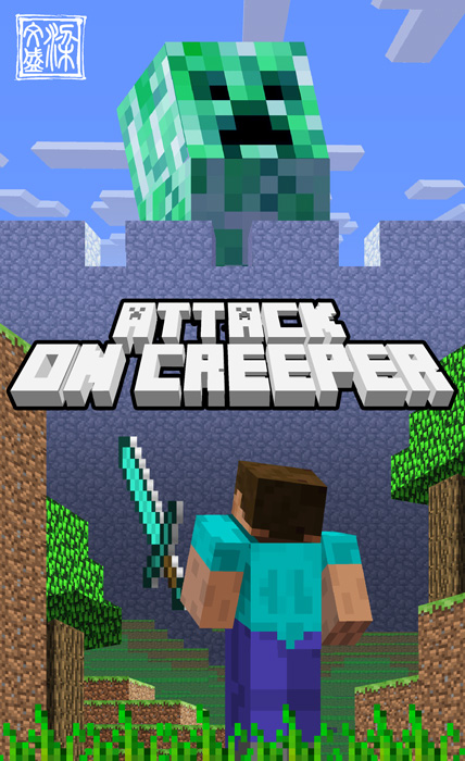 Attack on creeper