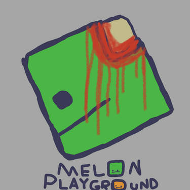 Melon playground In My Art Style by dylanyeli2agmailcom on DeviantArt