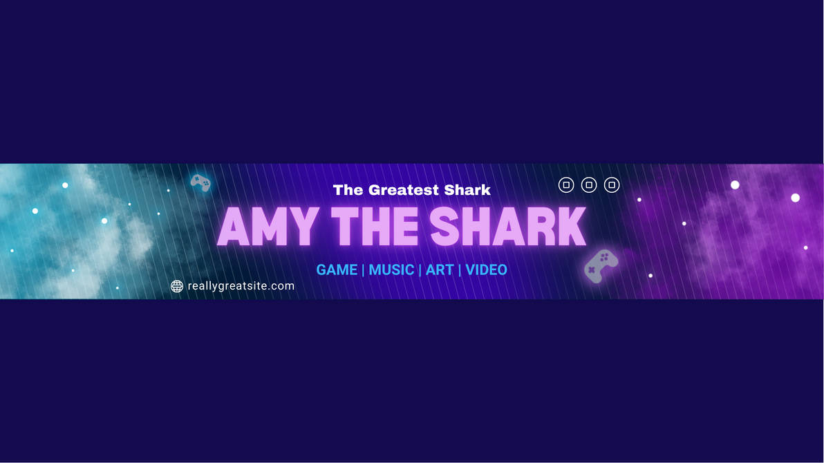 My YT Banner by AmyTheShark202 on DeviantArt