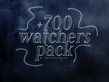 +700 WATCHERS PACK