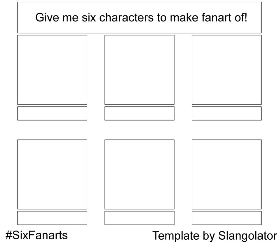 My Six Fanarts Template by Slangolator on DeviantArt My Six Fanarts Template by Slangolator on DeviantArt