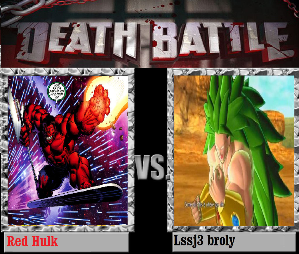 Red Hulk Vs Lssj3 Broly