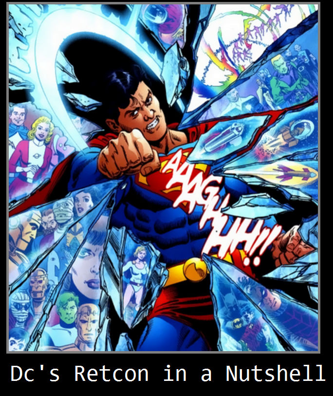 Dc's Retcon in a Nutshell by MagicalKeyPizzaDan on DeviantArt