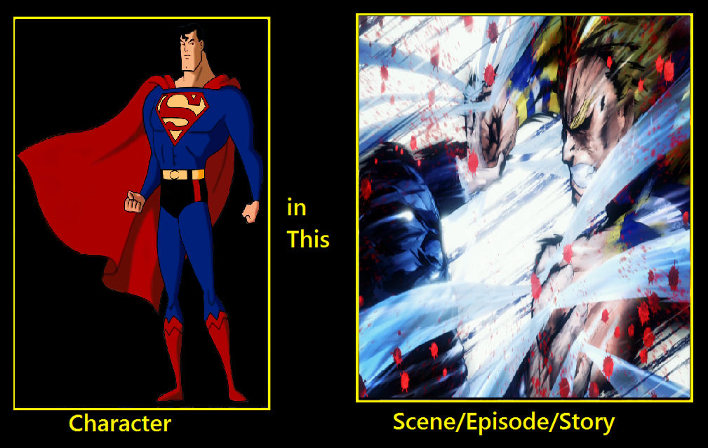 What If Dcau Superman In All Might Vs All For One By Magicalkeypizzadan On Deviantart What If Dcau Superman In All Might Vs All For One By Magicalkeypizzadan On Deviantart
