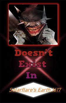 Batman who Laughs don't exist in Earth 1617