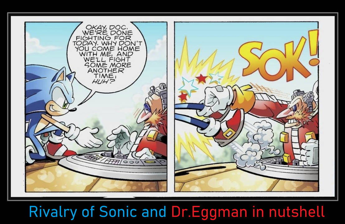 Rivalry of Sonic and Dr.Eggman in nutshell by MagicalKeyPizzaDan on ...