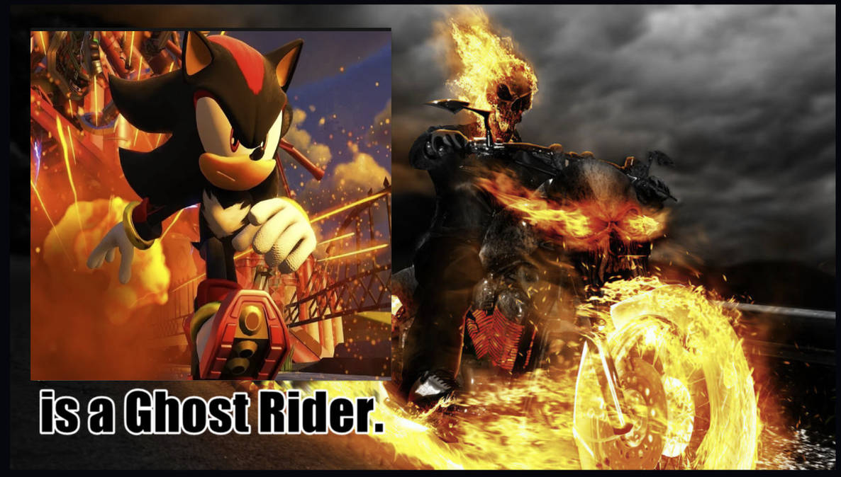 Ghost Rider Vs Shadow What if Shadow is a Ghost Rider by MagicalKeyPizzaDan on DeviantArt