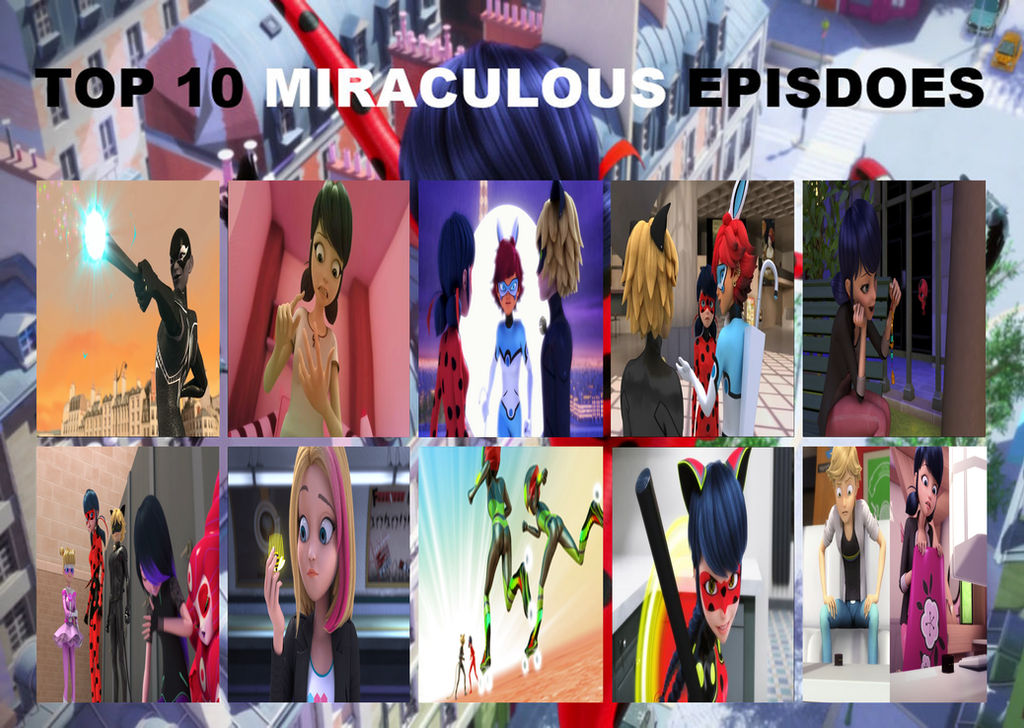 Top 10 Miraculous characters *UPDATE* by Dante-564 on DeviantArt