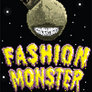Fashion monster