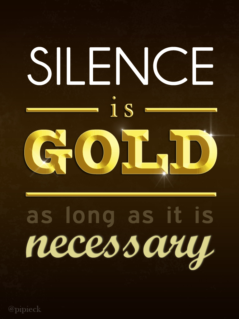 silence is gold by Pipieck on DeviantArt