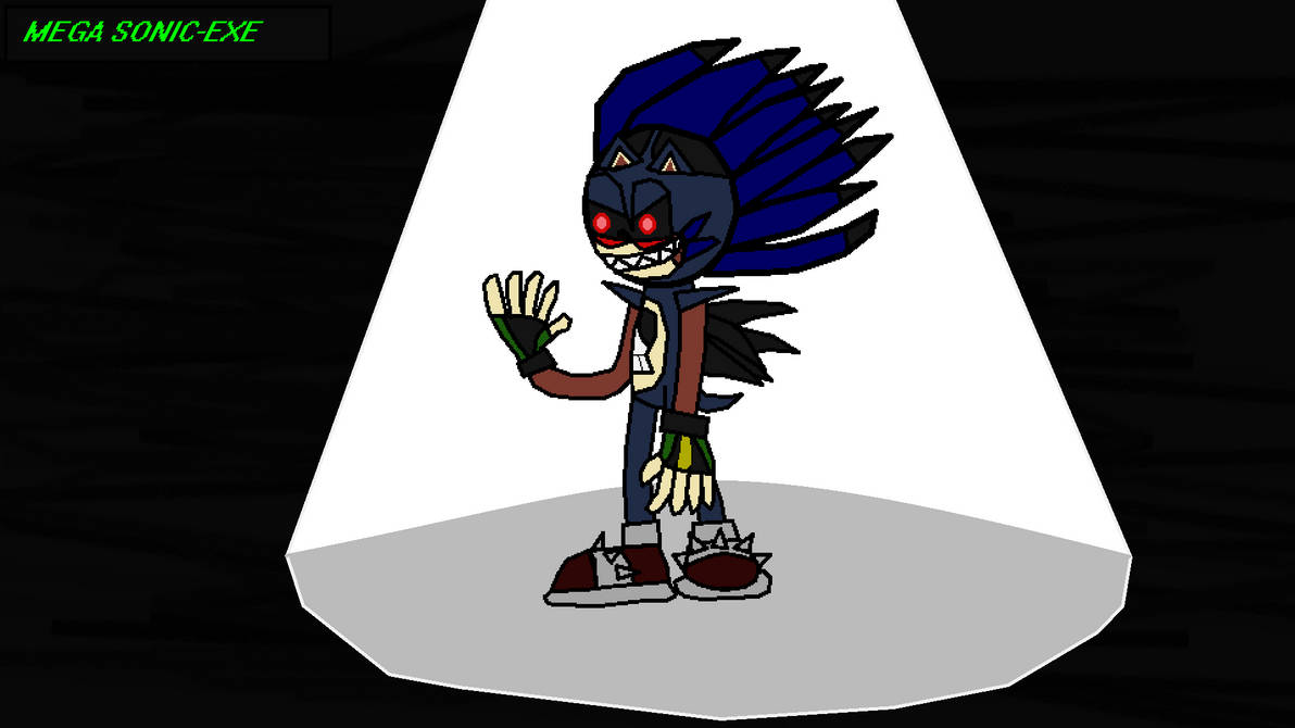 Mega Sonic.exe by Tyrannosaurus90s on DeviantArt