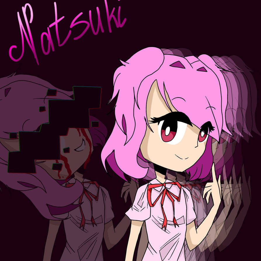 Natsuki Exploded Natsuki error by xXNeonAxeXx on DeviantArt