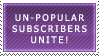 Un-Popular Subscribers Stamp by Eisoptrophobic