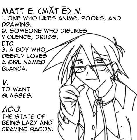 The definition of Matt E.