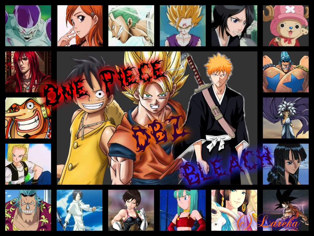 DBZ, Bleach and One Piece Collage by 7-deadly-innocents on DeviantArt