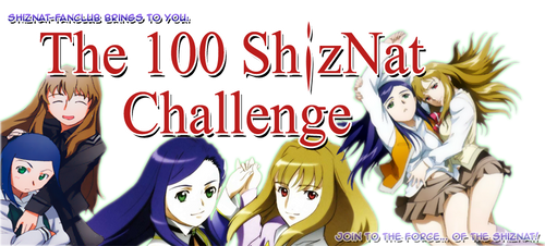 The 100 ShizNat Challenge by Krystal-of-Nol
