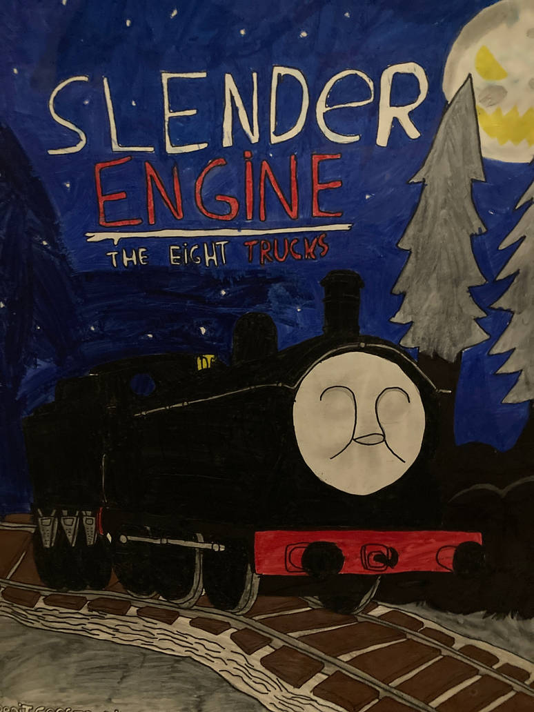 Slender engine: the eight trucks by creatorprice on DeviantArt