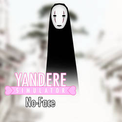 Yandere Simulator - No-Face