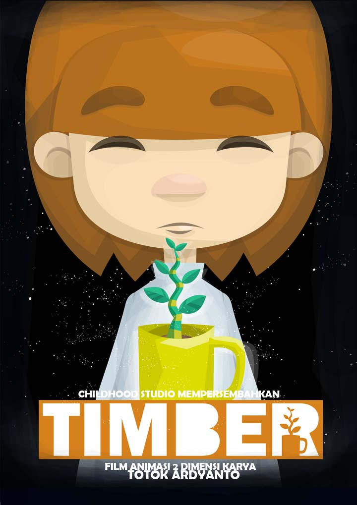 TIMBER Poster by karyadaridesa on DeviantArt