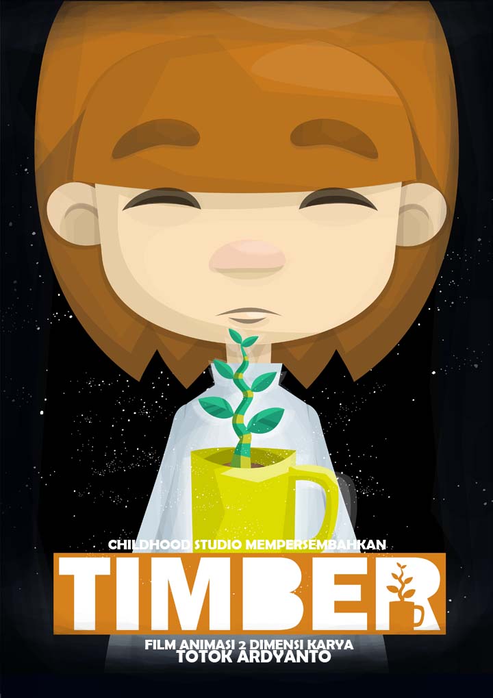 TIMBER Poster by karyadaridesa on DeviantArt