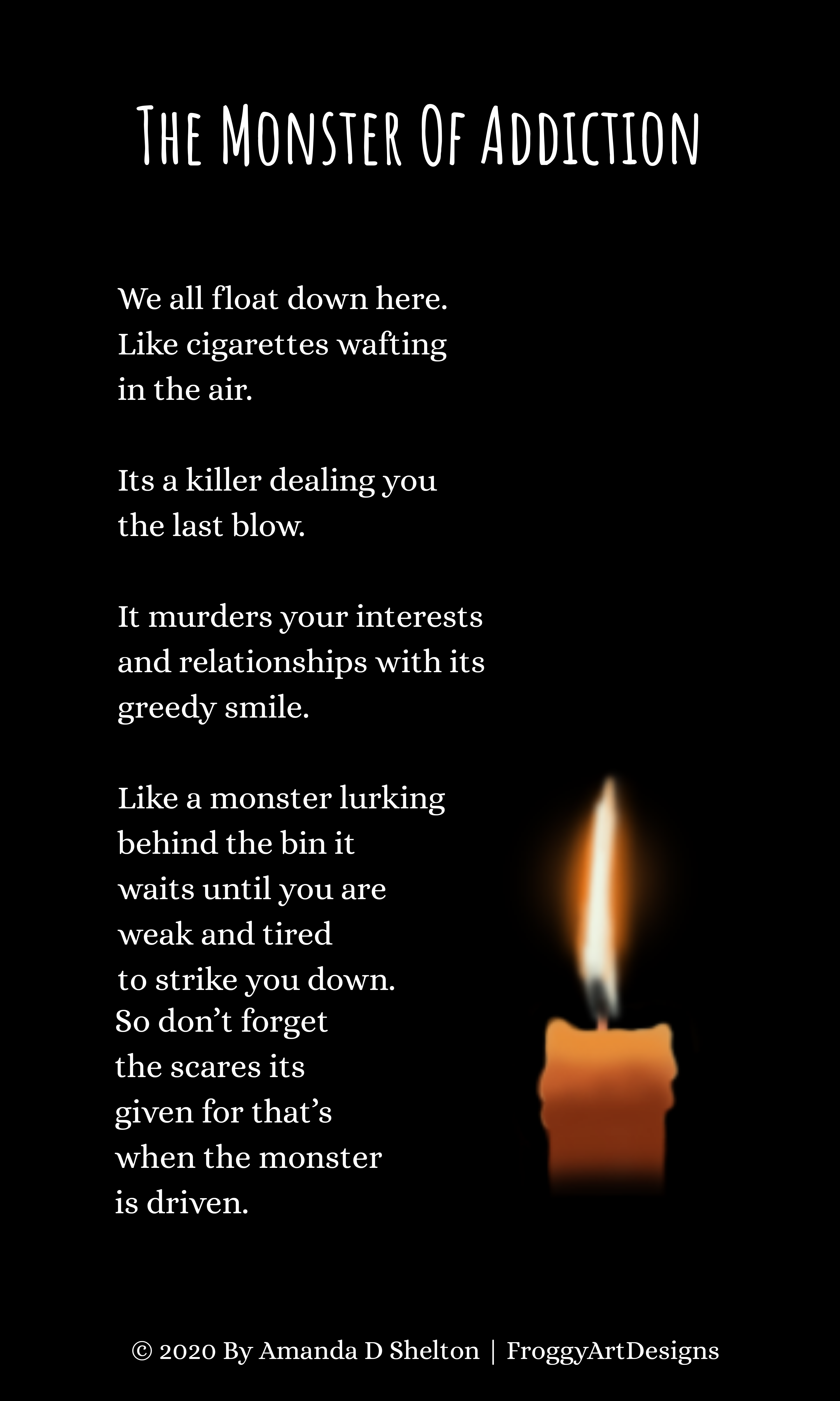 A Poem By Candlelight - The Monster Of Addiction by FroggyArtDesigns on ...