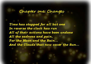 Chapter one: Changes