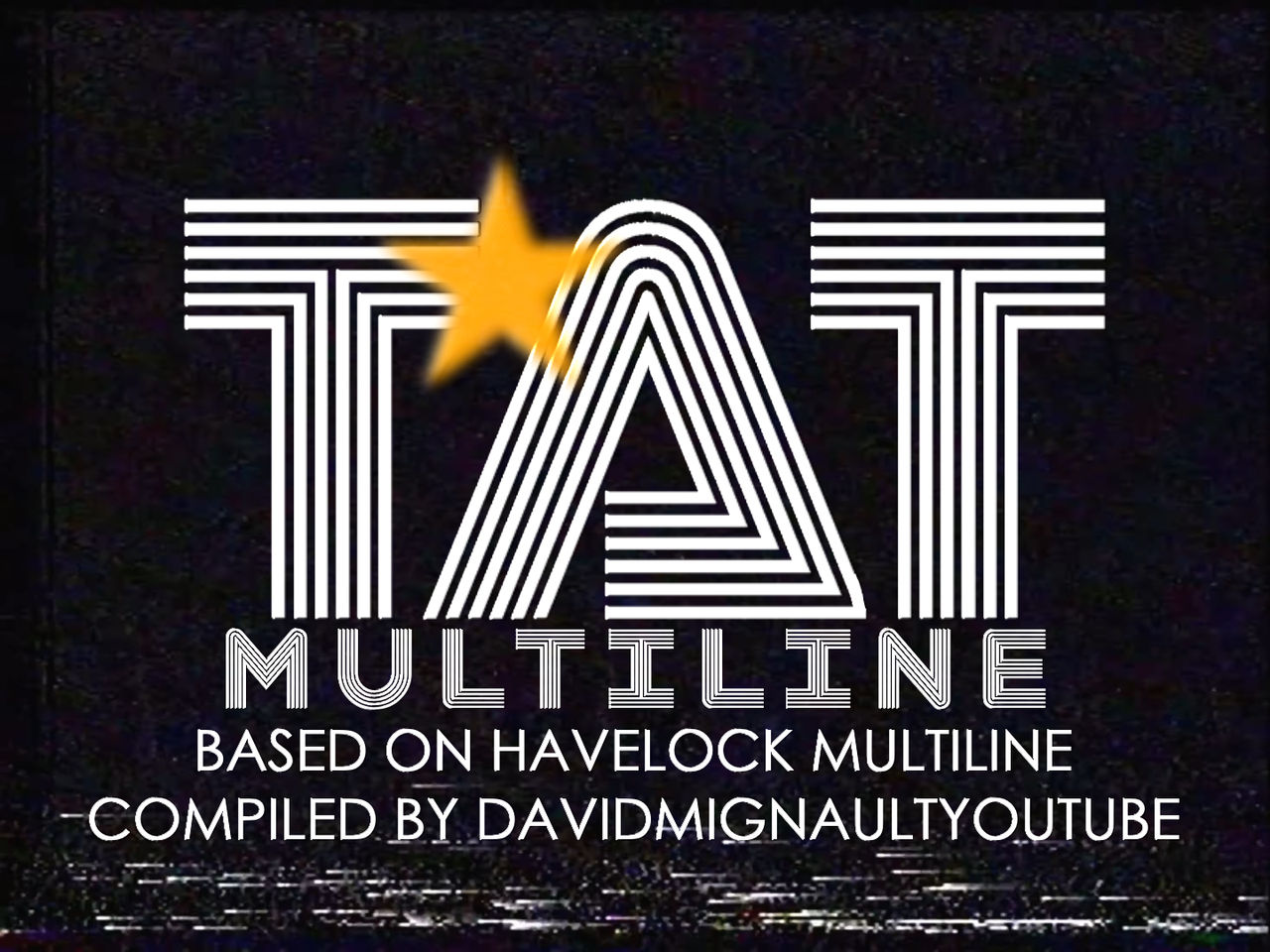 TAT Multiline by DavidMignaultYoutube on DeviantArt