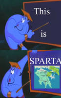 Genie say This is Sparta
