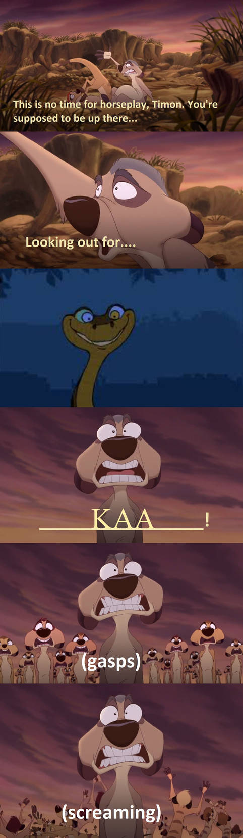 Kaa Scared Uncle Max and Meerkats get scared of Kaa by Sabreleopard on DeviantArt