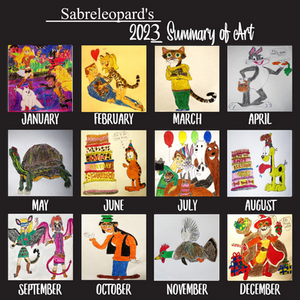 Sabreleopard's 2023 Summary of Art