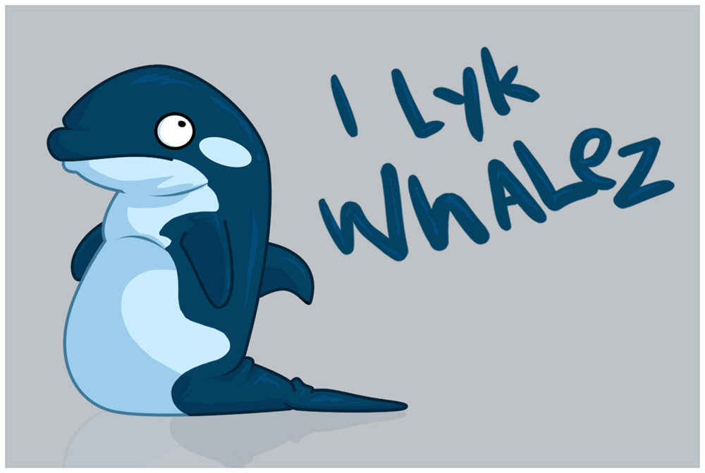 I LYK WHALEZ