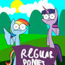 Regular Pony Show