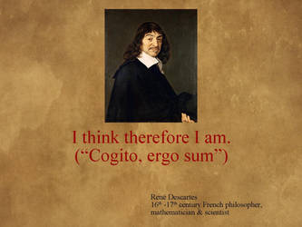 Philosophy XXXV - Descartes A by uncledon