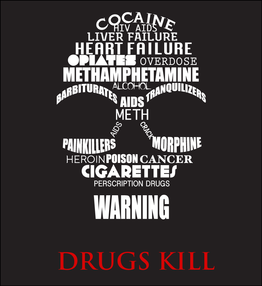 Drugs Kill