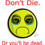 Don't Die.