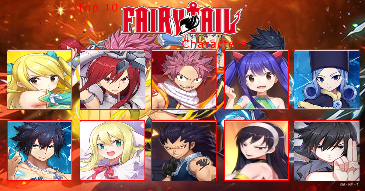 My Top 10 Fairy Tail Characters – Getmorexp