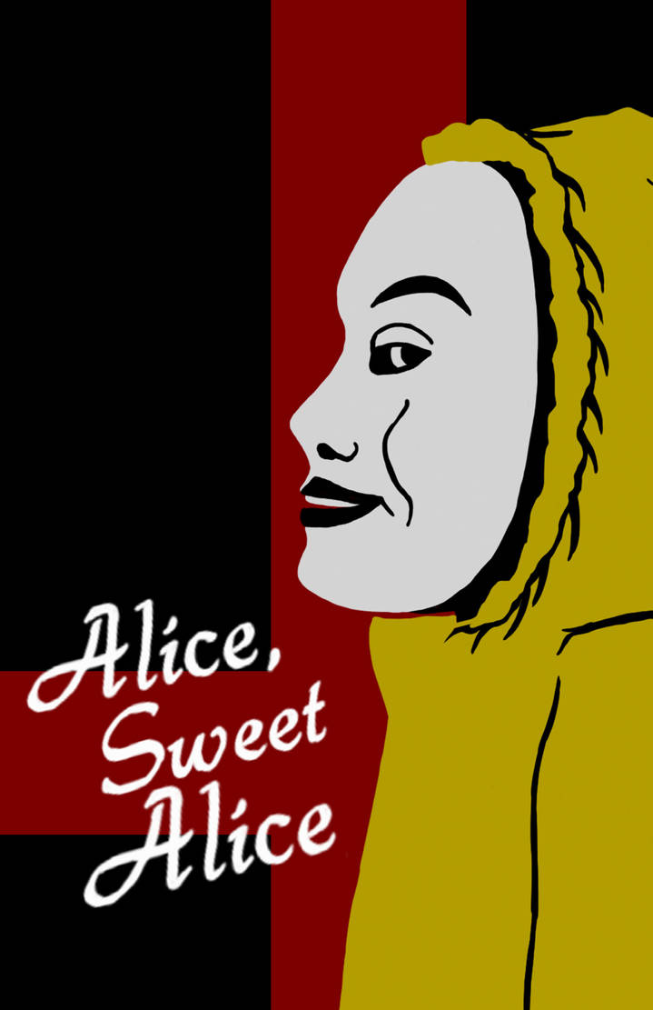 Alice, Sweet Alice by FascinationUniformed on DeviantArt