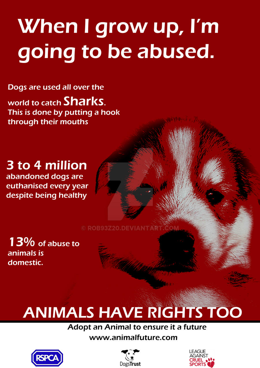 Animal Cruelty Poster 1 by Rob93z20 on DeviantArt