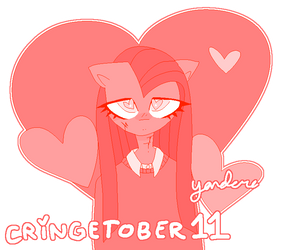 Cringetober | 11 | Yandere