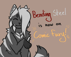 Bending Steel is on ComicFury!