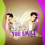 you smile