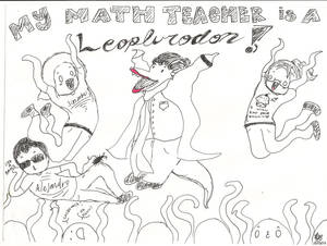 My Math Teacher Is A Leoplurodon!